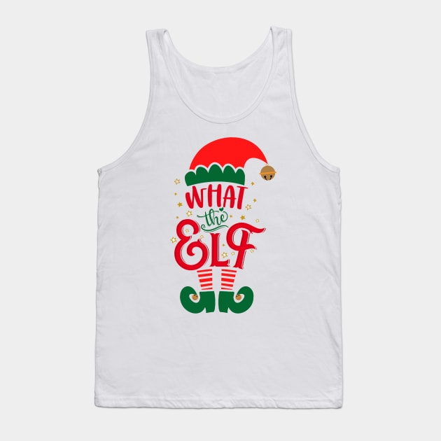 What The Elf Christmas Shirt Matching Family Group Festive Holiday Tank Top by PsychoDynamics